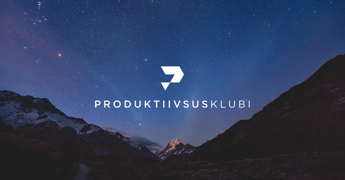 Produktiivsusklubi | Aitame Sul päriselt produktiivsemaks saada.